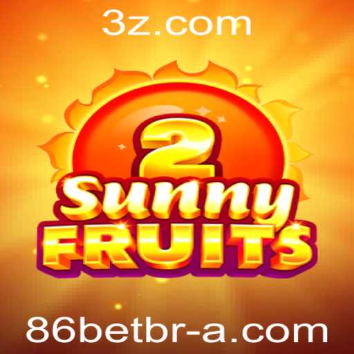 Descubra o Mundo Empolgante de SunnyFruits2 com 86betbra